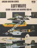 Book cover of Luftwaffe Colour Schemes and Markings 1935-45 by WINDROW, Martin & WARD, Richard